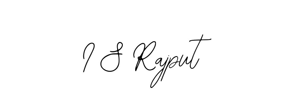 You should practise on your own different ways (Bearetta-2O07w) to write your name (I S Rajput) in signature. don't let someone else do it for you. I S Rajput signature style 12 images and pictures png