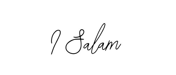 You should practise on your own different ways (Bearetta-2O07w) to write your name (I Salam) in signature. don't let someone else do it for you. I Salam signature style 12 images and pictures png