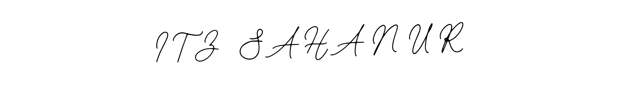 This is the best signature style for the I T Z  S A H A N U R name. Also you like these signature font (Bearetta-2O07w). Mix name signature. I T Z  S A H A N U R signature style 12 images and pictures png