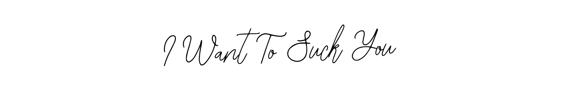 How to Draw I Want To Suck You signature style? Bearetta-2O07w is a latest design signature styles for name I Want To Suck You. I Want To Suck You signature style 12 images and pictures png
