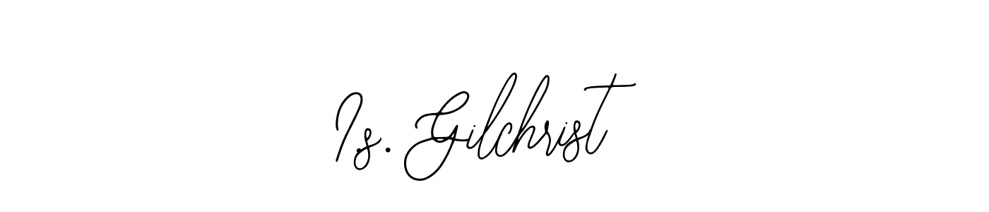 Bearetta-2O07w is a professional signature style that is perfect for those who want to add a touch of class to their signature. It is also a great choice for those who want to make their signature more unique. Get I.s. Gilchrist name to fancy signature for free. I.s. Gilchrist signature style 12 images and pictures png