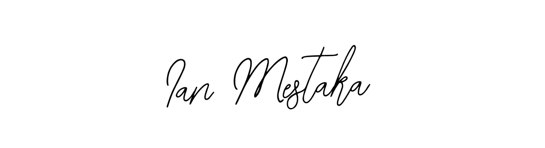 You should practise on your own different ways (Bearetta-2O07w) to write your name (Ian Mestaka) in signature. don't let someone else do it for you. Ian Mestaka signature style 12 images and pictures png
