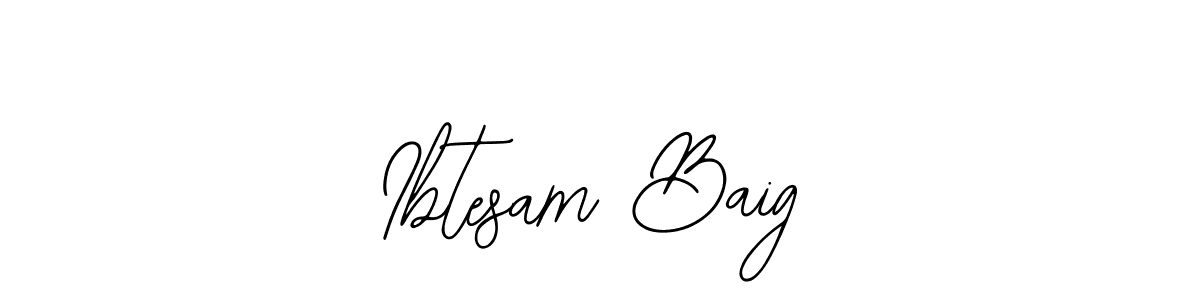 It looks lik you need a new signature style for name Ibtesam Baig. Design unique handwritten (Bearetta-2O07w) signature with our free signature maker in just a few clicks. Ibtesam Baig signature style 12 images and pictures png