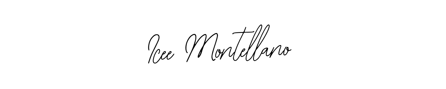 How to make Icee Montellano signature? Bearetta-2O07w is a professional autograph style. Create handwritten signature for Icee Montellano name. Icee Montellano signature style 12 images and pictures png