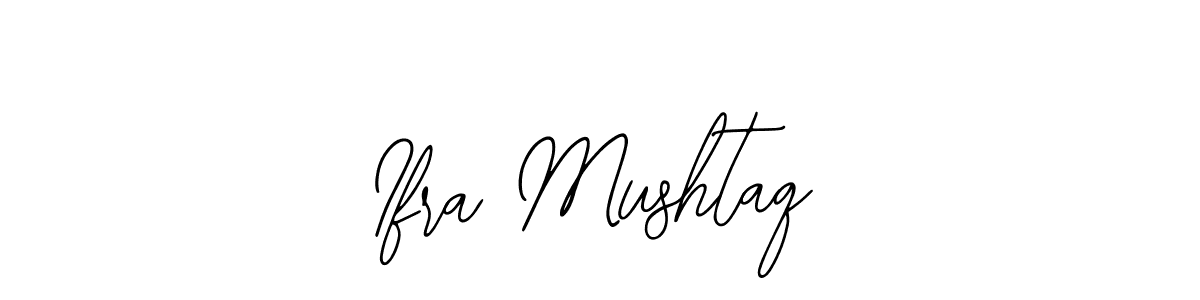 It looks lik you need a new signature style for name Ifra Mushtaq. Design unique handwritten (Bearetta-2O07w) signature with our free signature maker in just a few clicks. Ifra Mushtaq signature style 12 images and pictures png