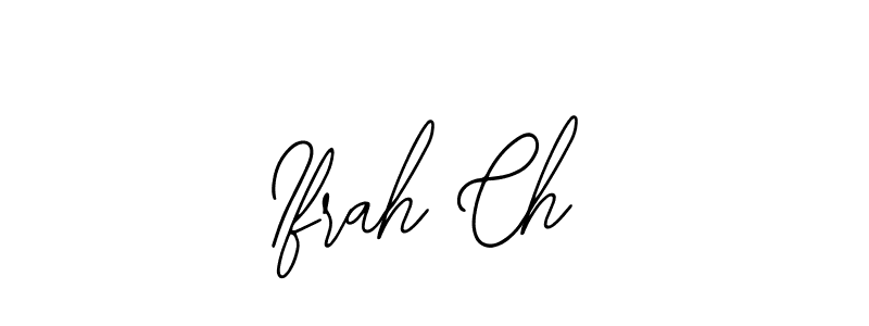 Once you've used our free online signature maker to create your best signature Bearetta-2O07w style, it's time to enjoy all of the benefits that Ifrah Ch name signing documents. Ifrah Ch signature style 12 images and pictures png