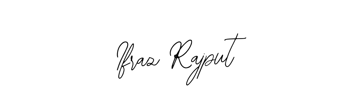 How to make Ifraz Rajput signature? Bearetta-2O07w is a professional autograph style. Create handwritten signature for Ifraz Rajput name. Ifraz Rajput signature style 12 images and pictures png