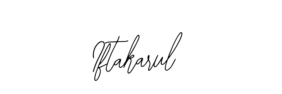 Make a beautiful signature design for name Iftakarul. With this signature (Bearetta-2O07w) style, you can create a handwritten signature for free. Iftakarul signature style 12 images and pictures png