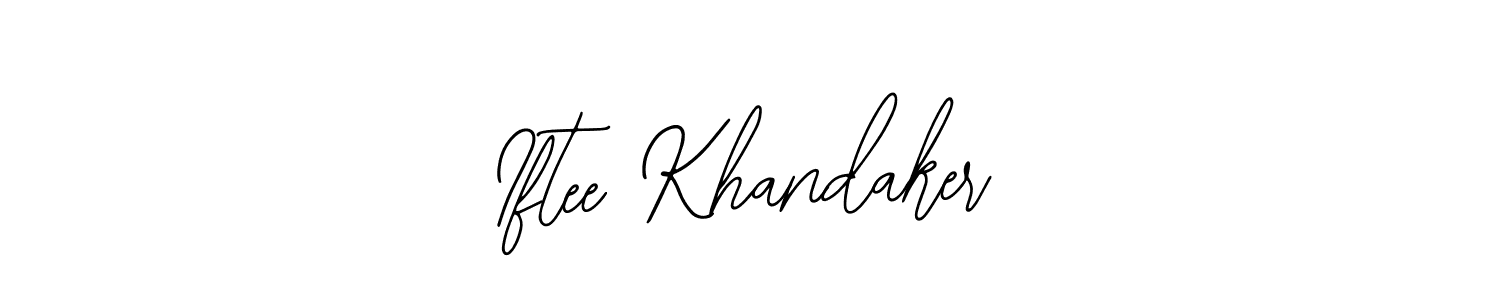 You should practise on your own different ways (Bearetta-2O07w) to write your name (Iftee Khandaker) in signature. don't let someone else do it for you. Iftee Khandaker signature style 12 images and pictures png