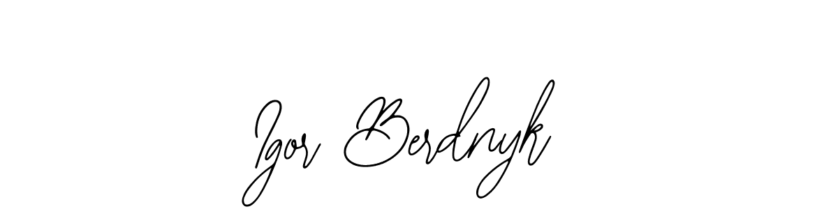 You should practise on your own different ways (Bearetta-2O07w) to write your name (Igor Berdnyk) in signature. don't let someone else do it for you. Igor Berdnyk signature style 12 images and pictures png