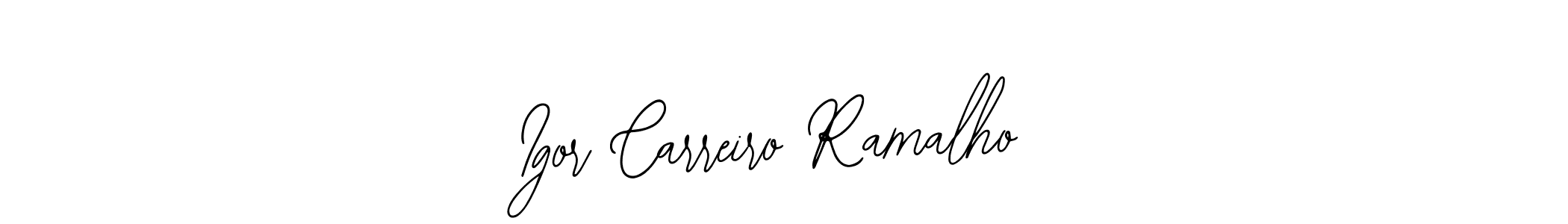 Make a short Igor Carreiro Ramalho signature style. Manage your documents anywhere anytime using Bearetta-2O07w. Create and add eSignatures, submit forms, share and send files easily. Igor Carreiro Ramalho signature style 12 images and pictures png