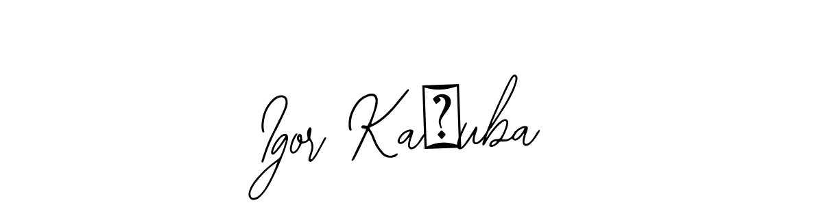 Also You can easily find your signature by using the search form. We will create Igor Kačuba name handwritten signature images for you free of cost using Bearetta-2O07w sign style. Igor Kačuba signature style 12 images and pictures png