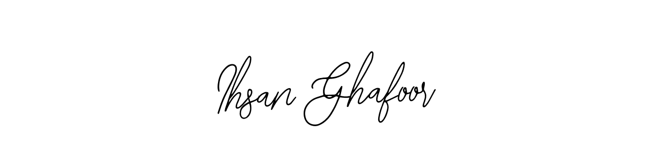 Also we have Ihsan Ghafoor name is the best signature style. Create professional handwritten signature collection using Bearetta-2O07w autograph style. Ihsan Ghafoor signature style 12 images and pictures png