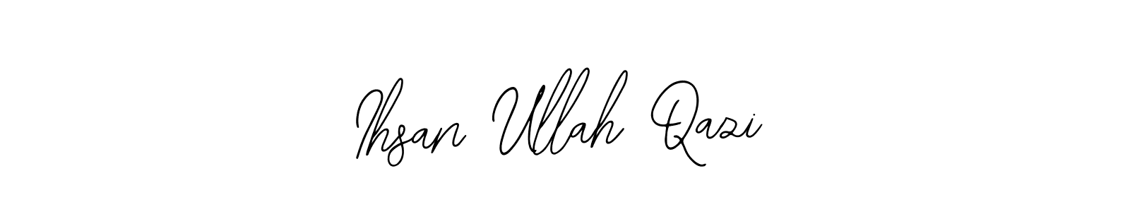 How to make Ihsan Ullah Qazi signature? Bearetta-2O07w is a professional autograph style. Create handwritten signature for Ihsan Ullah Qazi name. Ihsan Ullah Qazi signature style 12 images and pictures png