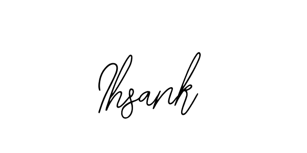 Also we have Ihsank name is the best signature style. Create professional handwritten signature collection using Bearetta-2O07w autograph style. Ihsank signature style 12 images and pictures png