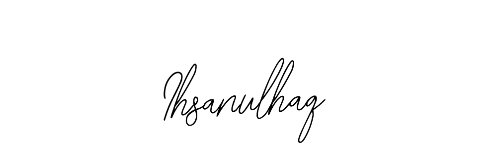 You should practise on your own different ways (Bearetta-2O07w) to write your name (Ihsanulhaq) in signature. don't let someone else do it for you. Ihsanulhaq signature style 12 images and pictures png
