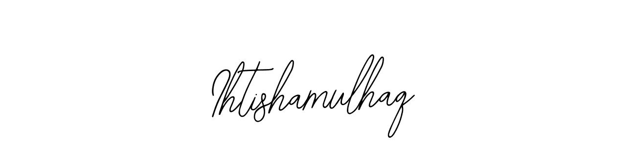 How to make Ihtishamulhaq name signature. Use Bearetta-2O07w style for creating short signs online. This is the latest handwritten sign. Ihtishamulhaq signature style 12 images and pictures png
