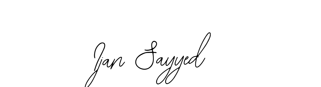 How to make Ijan Sayyed name signature. Use Bearetta-2O07w style for creating short signs online. This is the latest handwritten sign. Ijan Sayyed signature style 12 images and pictures png