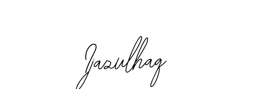 You should practise on your own different ways (Bearetta-2O07w) to write your name (Ijazulhaq) in signature. don't let someone else do it for you. Ijazulhaq signature style 12 images and pictures png