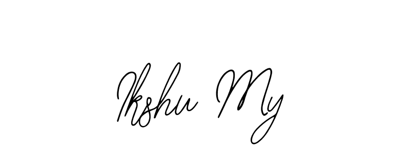 How to make Ikshu My signature? Bearetta-2O07w is a professional autograph style. Create handwritten signature for Ikshu My name. Ikshu My signature style 12 images and pictures png