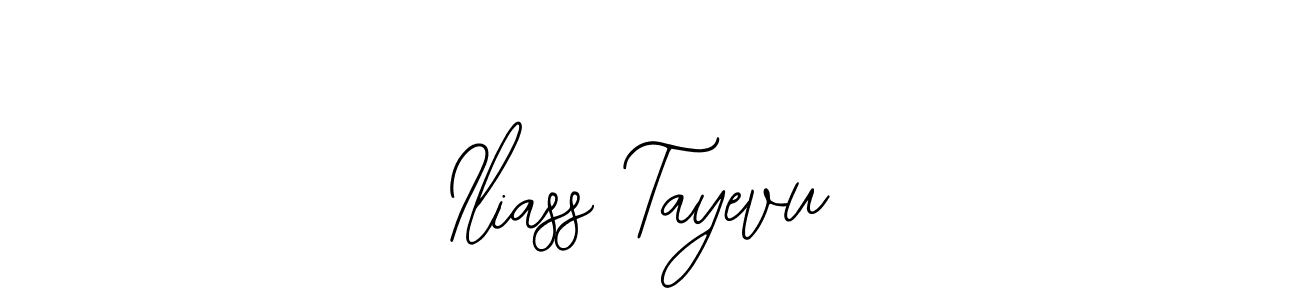 How to make Iliass Tayevu signature? Bearetta-2O07w is a professional autograph style. Create handwritten signature for Iliass Tayevu name. Iliass Tayevu signature style 12 images and pictures png