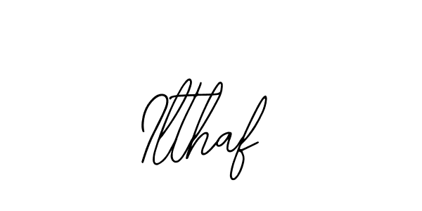 Also we have Ilthaf name is the best signature style. Create professional handwritten signature collection using Bearetta-2O07w autograph style. Ilthaf signature style 12 images and pictures png