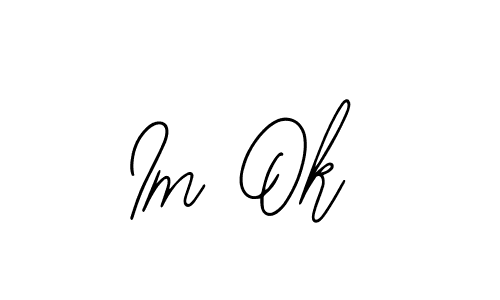 Also we have Im Ok name is the best signature style. Create professional handwritten signature collection using Bearetta-2O07w autograph style. Im Ok signature style 12 images and pictures png