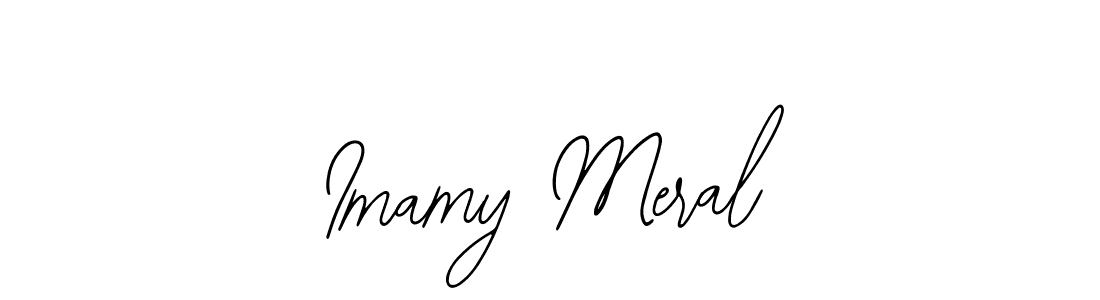 How to make Imamy Meral signature? Bearetta-2O07w is a professional autograph style. Create handwritten signature for Imamy Meral name. Imamy Meral signature style 12 images and pictures png