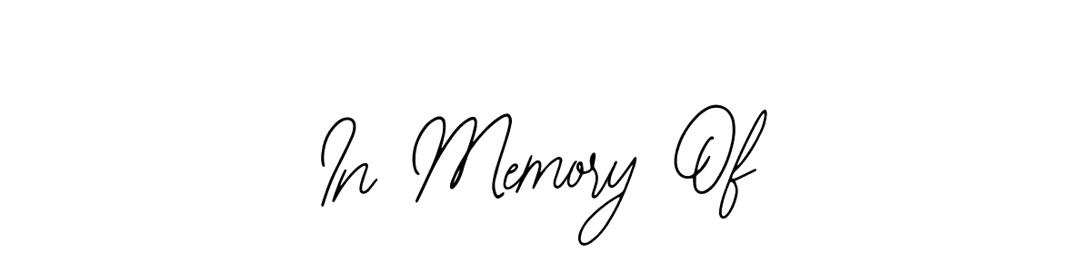 Bearetta-2O07w is a professional signature style that is perfect for those who want to add a touch of class to their signature. It is also a great choice for those who want to make their signature more unique. Get In Memory Of name to fancy signature for free. In Memory Of signature style 12 images and pictures png