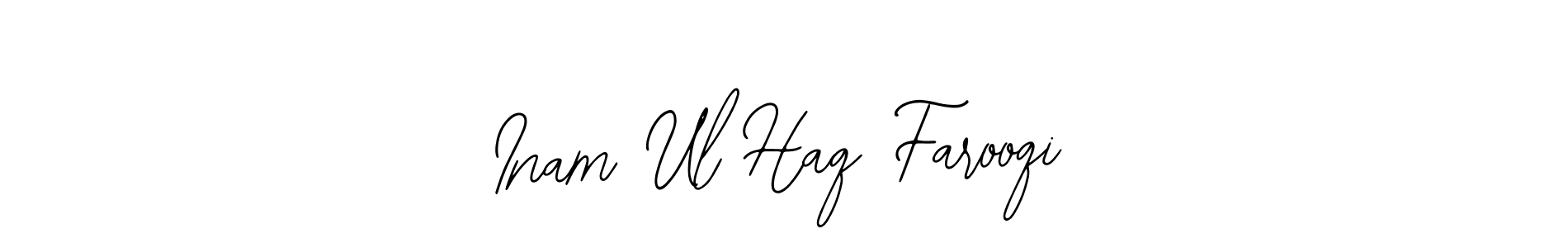 Make a beautiful signature design for name Inam Ul Haq Farooqi. Use this online signature maker to create a handwritten signature for free. Inam Ul Haq Farooqi signature style 12 images and pictures png