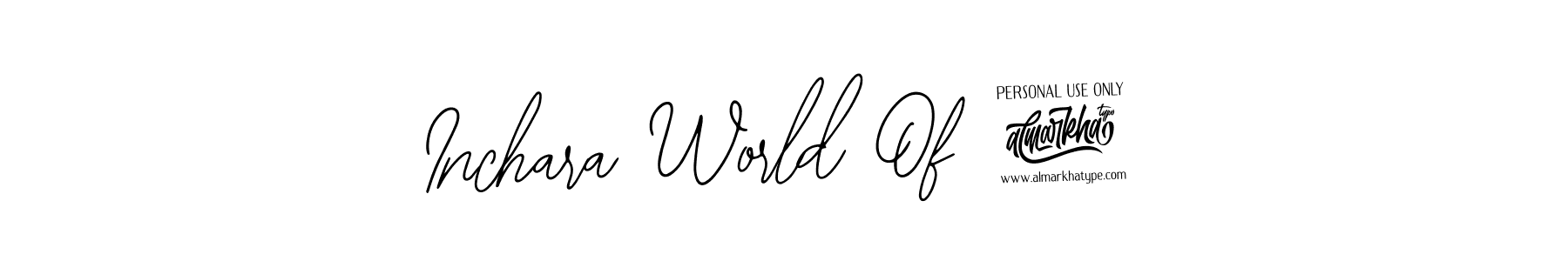 How to make Inchara World Of 7 signature? Bearetta-2O07w is a professional autograph style. Create handwritten signature for Inchara World Of 7 name. Inchara World Of 7 signature style 12 images and pictures png