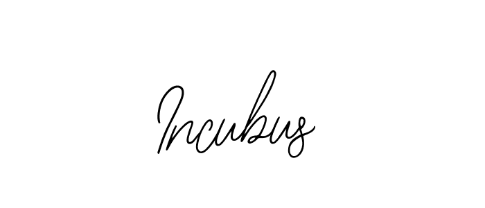 You should practise on your own different ways (Bearetta-2O07w) to write your name (Incubus) in signature. don't let someone else do it for you. Incubus signature style 12 images and pictures png