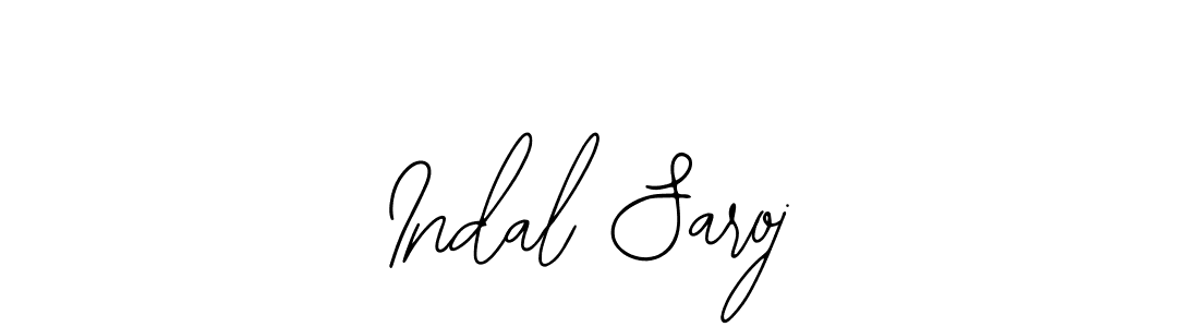 Also we have Indal Saroj name is the best signature style. Create professional handwritten signature collection using Bearetta-2O07w autograph style. Indal Saroj signature style 12 images and pictures png