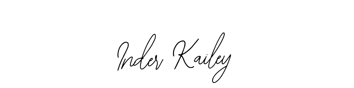 How to make Inder Kailey signature? Bearetta-2O07w is a professional autograph style. Create handwritten signature for Inder Kailey name. Inder Kailey signature style 12 images and pictures png