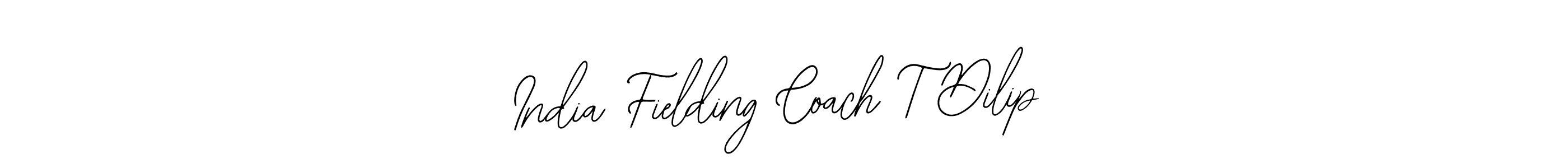 How to make India Fielding Coach T Dilip name signature. Use Bearetta-2O07w style for creating short signs online. This is the latest handwritten sign. India Fielding Coach T Dilip signature style 12 images and pictures png