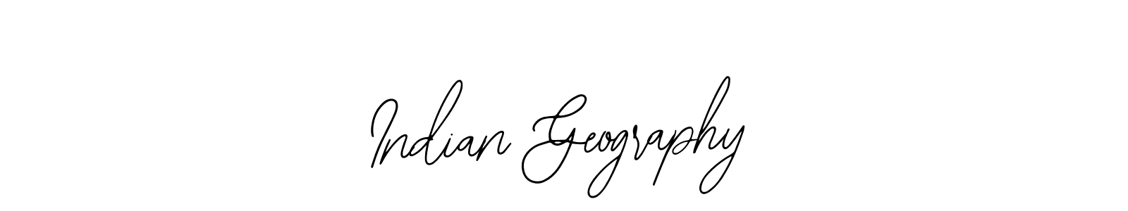 How to make Indian Geography signature? Bearetta-2O07w is a professional autograph style. Create handwritten signature for Indian Geography name. Indian Geography signature style 12 images and pictures png