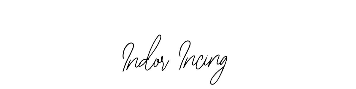 Design your own signature with our free online signature maker. With this signature software, you can create a handwritten (Bearetta-2O07w) signature for name Indor Incing. Indor Incing signature style 12 images and pictures png