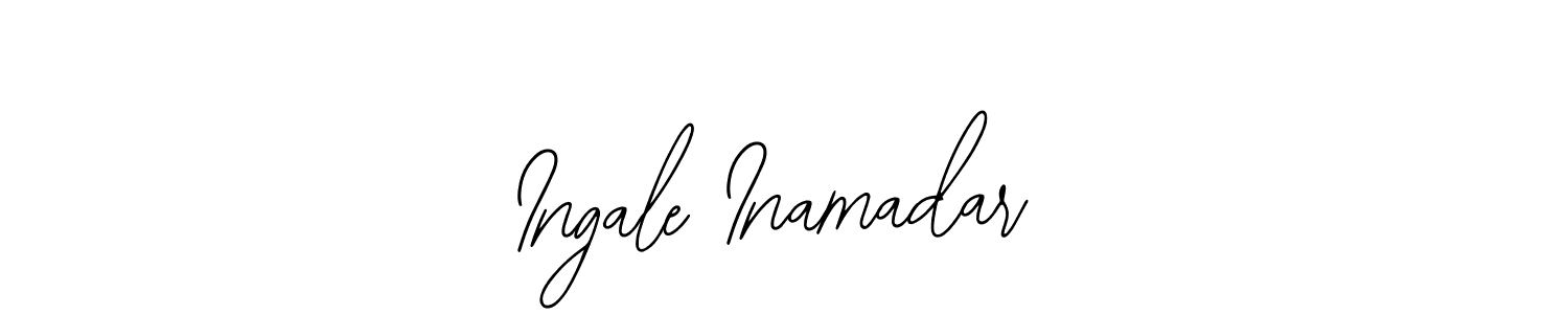 You should practise on your own different ways (Bearetta-2O07w) to write your name (Ingale Inamadar) in signature. don't let someone else do it for you. Ingale Inamadar signature style 12 images and pictures png