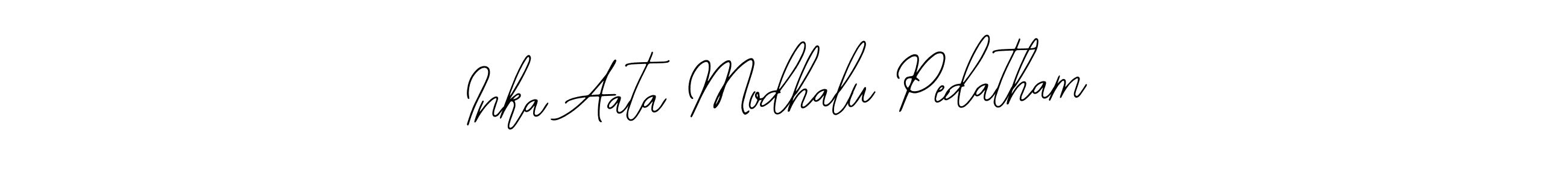 Make a beautiful signature design for name Inka Aata Modhalu Pedatham. Use this online signature maker to create a handwritten signature for free. Inka Aata Modhalu Pedatham signature style 12 images and pictures png