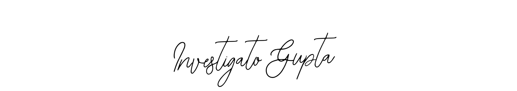 How to make Investigato Gupta signature? Bearetta-2O07w is a professional autograph style. Create handwritten signature for Investigato Gupta name. Investigato Gupta signature style 12 images and pictures png