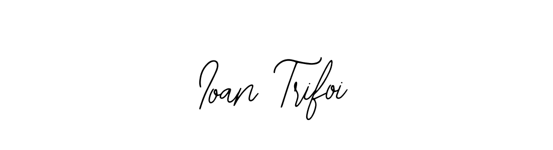 Make a beautiful signature design for name Ioan Trifoi. With this signature (Bearetta-2O07w) style, you can create a handwritten signature for free. Ioan Trifoi signature style 12 images and pictures png