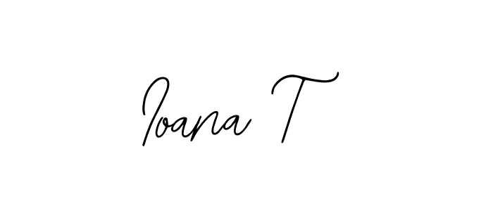 How to make Ioana T signature? Bearetta-2O07w is a professional autograph style. Create handwritten signature for Ioana T name. Ioana T signature style 12 images and pictures png