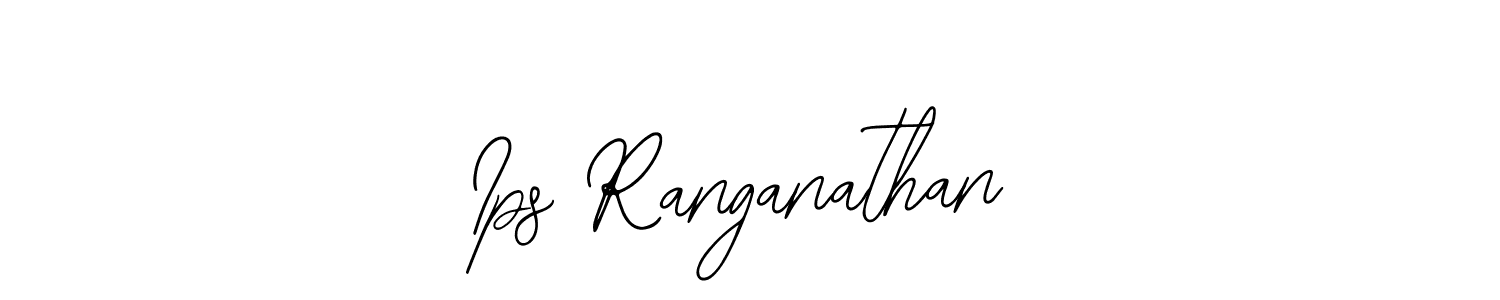 Also we have Ips Ranganathan name is the best signature style. Create professional handwritten signature collection using Bearetta-2O07w autograph style. Ips Ranganathan signature style 12 images and pictures png