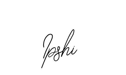 Make a beautiful signature design for name Ipshi. With this signature (Bearetta-2O07w) style, you can create a handwritten signature for free. Ipshi signature style 12 images and pictures png