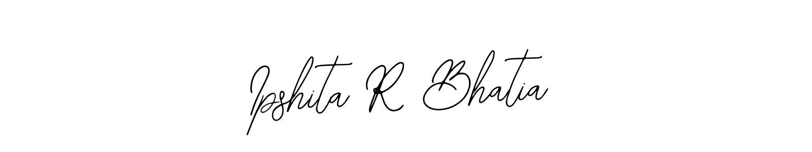 Also You can easily find your signature by using the search form. We will create Ipshita R Bhatia name handwritten signature images for you free of cost using Bearetta-2O07w sign style. Ipshita R Bhatia signature style 12 images and pictures png