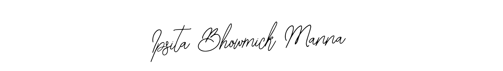 Make a beautiful signature design for name Ipsita Bhowmick Manna. With this signature (Bearetta-2O07w) style, you can create a handwritten signature for free. Ipsita Bhowmick Manna signature style 12 images and pictures png