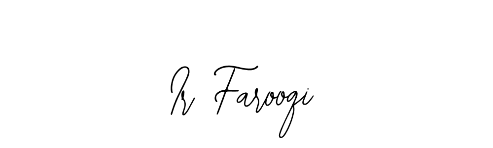 Make a beautiful signature design for name Ir Farooqi. Use this online signature maker to create a handwritten signature for free. Ir Farooqi signature style 12 images and pictures png