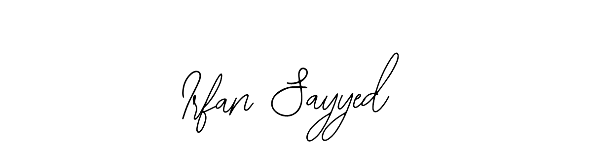 Design your own signature with our free online signature maker. With this signature software, you can create a handwritten (Bearetta-2O07w) signature for name Irfan Sayyed. Irfan Sayyed signature style 12 images and pictures png