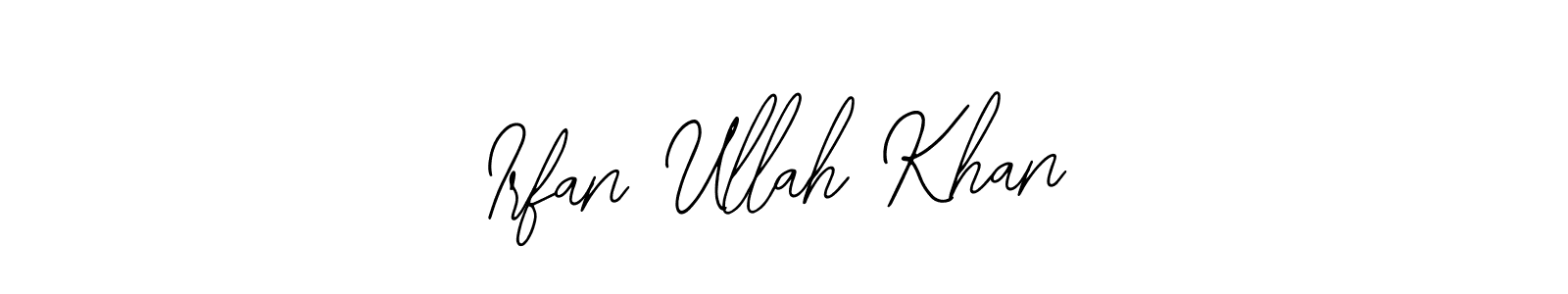 You should practise on your own different ways (Bearetta-2O07w) to write your name (Irfan Ullah Khan) in signature. don't let someone else do it for you. Irfan Ullah Khan signature style 12 images and pictures png