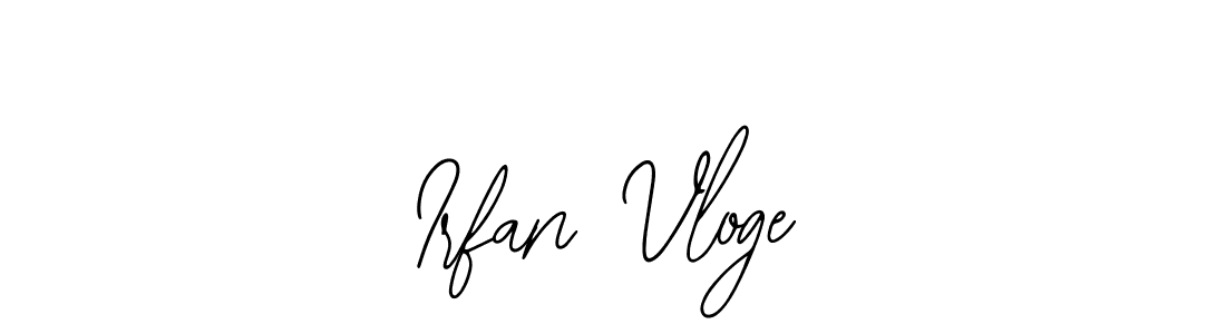 You should practise on your own different ways (Bearetta-2O07w) to write your name (Irfan Vloge) in signature. don't let someone else do it for you. Irfan Vloge signature style 12 images and pictures png